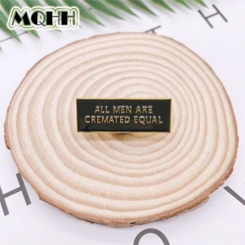 Creativity fun black geometry enamel brooch all men are cremated equal alloy badges pins clothes bags accessories jewelry gift