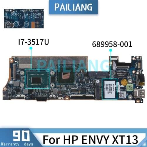PAILIANG Laptop motherboard For HP ENVY XT13 I7-3517U Mainboard LA-8554P 689958-001 SR0N6 tesed