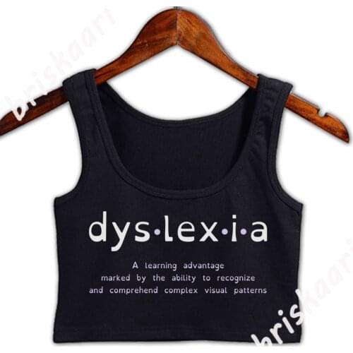Dyslexia Advantage Crop Top Graphic Summer Style Fashion Letters Plus Size 3xl Tops Graphic Sexy Vest