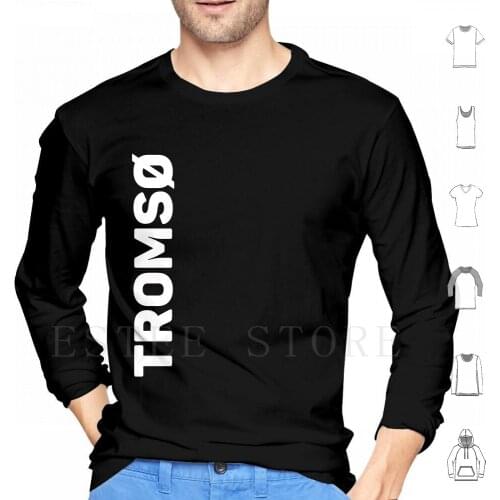 Tromso Hoodies Tromso Norway Travel Tromso Vertical Text Tromso Sideways Text Tromso White Text Tromso Design