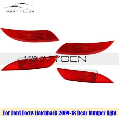 For Ford Focus 2009 2018 Rear Bumper Fog Light Reflector Stop Light Rear Fog Light Foglamp Brake Lamp Warning Lamp