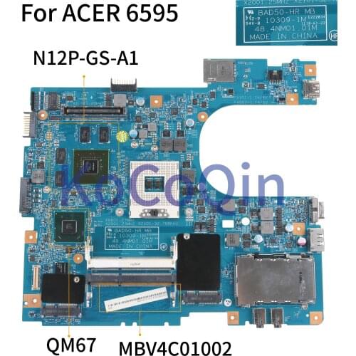 KoCoQin Laptop motherboard For ACER 8573 8573T 6595T Mainboard MBV4C01002 BAD50-HR MB 10309-1M 48.4NM01.01M N12P-GS-A1 1G QM67