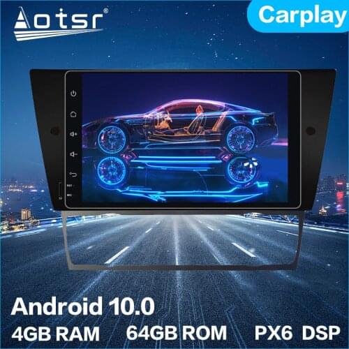 Android 10 Multimedia Player Newest PX6 4+64GB Car Radio Player GPS Navigation Touch Screen For BMW E90 Saloo E91 E92 E93 2005