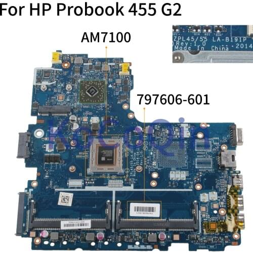 KoCoQin Laptop motherboard For HP Probook 445 G2 455 G2 Mainboard ZPL45/55 LA-B191P 797606-601 797606-601 AM7100