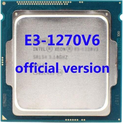 E3-1270V6 Official Verasion CPU Intel Xeon rocessor 3.8Ghz 4-Core 8M TPD 72W FCLGA1151 For E3 V5 Motherboard