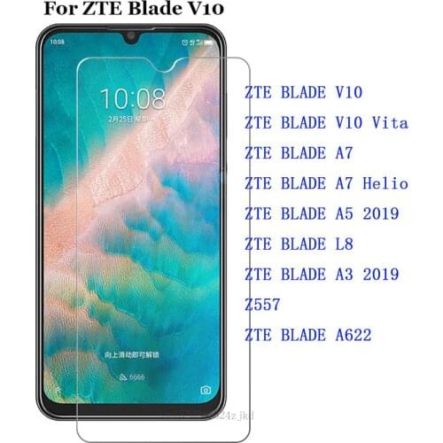 Tempered Glass For ZTE BLADE V10 VITA A7 L8 A3 2019 A5 Helio P60 Z557 A622 Screen Protector 9H Ultra-thin Protective Front Film