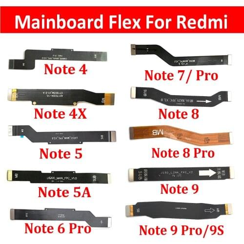 Main Connector Main Motherboard Connector Flex Cable Ribbon For Xiaomi Redmi Note 3 4 4X 5 5A 6 7 8 9 Pro 9s 8T Replacement Part