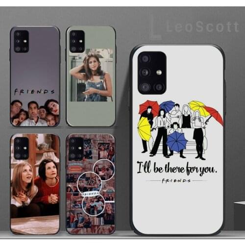 Friends TV Show Characters Phone Case For Samsung A32 A51 A52 A71 A50 A12 A21S S10 S20 S21 Plus Fe Ultra