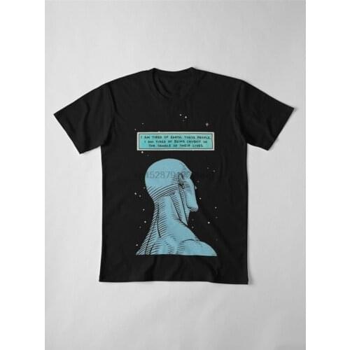 Watchmen Dr. Manhattan IM Tired Of The Earth Black T-Shirt Size S - 3Xl Funny Design Tee Shirt