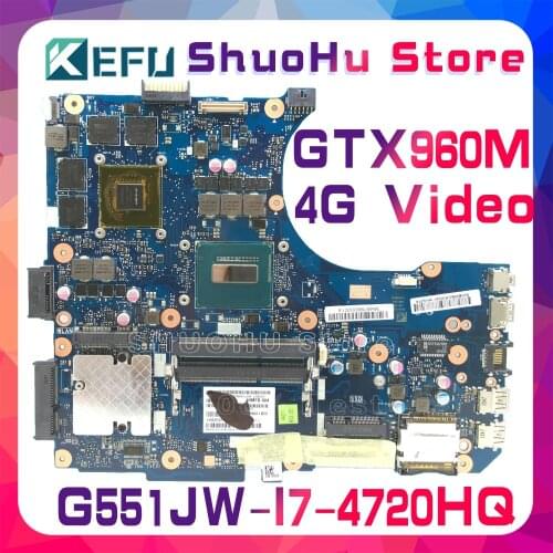 KEFU For ASUS G551JW G551JM N551JW N551JX N551JQ G551JK N551JK N551JM i7 Laptop Motherboard Tested 100% work original Mainboard