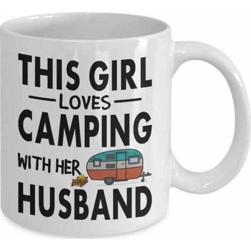 Camper Coffee Mug - This Girl Loves Camping With Her Husband 11oz Tea Cup Lovely Camping Lover Camp Gifts