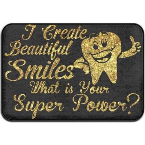 I Create Beautiful Smiles Dentist Dental Nurse Non Slip Doormat Entrance Mat Floor Mat Rug Dirt Trapper Mats