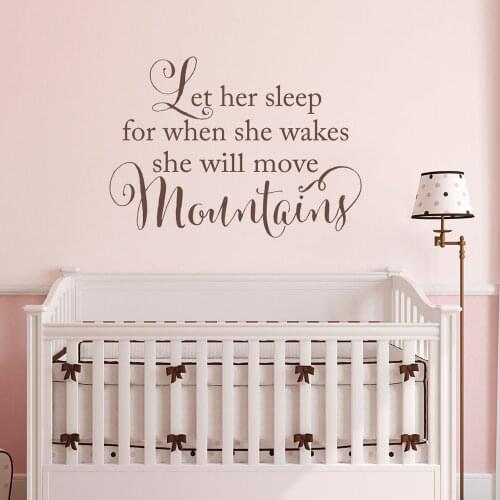 Let her sleep for when she wakes She will move Mountains Decal Vinyl Decals Nursery Decors wall stickers for baby room G97
