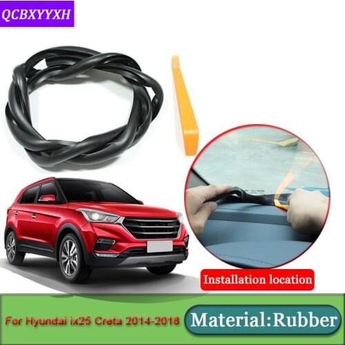 Car-styling For Hyundai ix25 Creta 2014-2018 Anti-Noise Soundproof Dustproof Car Dashboard Windshield Sealing Strips Accessories