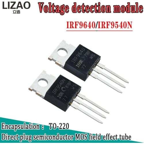 10PCS IRF9540N IRF9540 IRF9640PBF IRF9640 TO220 IRF9540NPBF IRF9540 TO-220 new and original IC