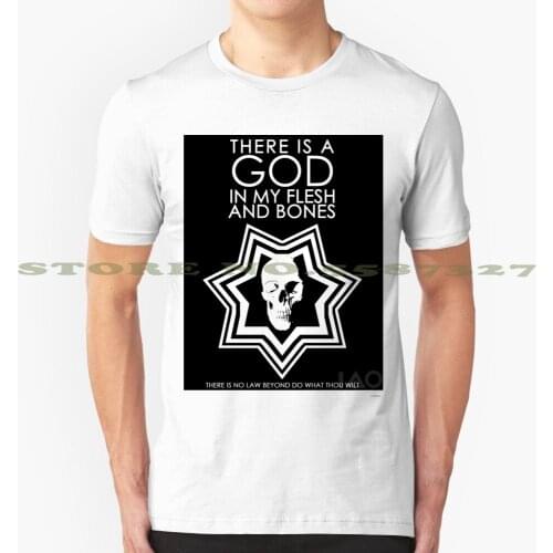 There Is A God In My Flesh And Bones Cool Design Trendy T-Shirt Tee Thelema Magick Occult Death Tarot Atu Xiii Atu 13 Aleister