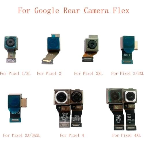 Back Rear Camera Module Flex Cable For Google Pixel 2 2XL 3 3XL 3A 3A XL 4 4XL Big Camera Flex Cable Replacement Repair Parts