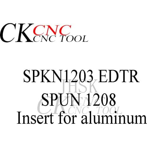 10pcs SPKN1203 EDTR SPUN 1208 aluminum carbide insert lathe cutter turning tools SPKN 1203 blade