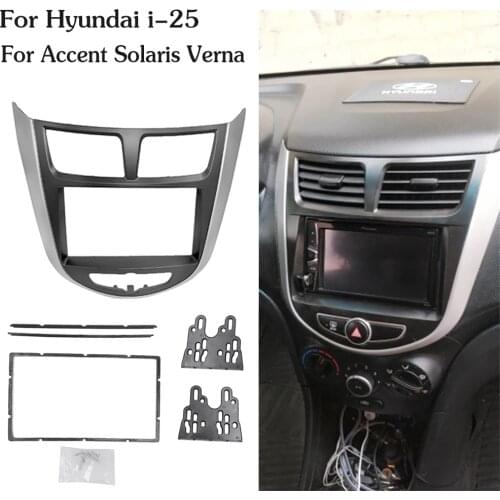 2 Din Car Refitting DVD Radio Fascia Frame Fit for HYUNDAI i-25 i25 Accent Solaris Verna Trim Kit CD Frame Bezel kit Dash Mount
