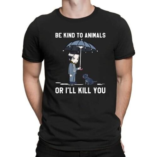 Be Kind To Animals or I'll Kill You Dog Lover Vegan Funny Men Black T-Shirt Tee