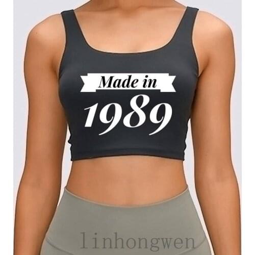 Made In 1989 Women Tank Top Crazy Spring Comical Novelty O Neck Personalized Slim Crop Top