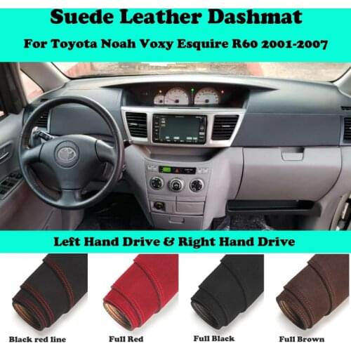 For Toyota Noah Voxy Esquire R60 2001-2007 Suede Leather Dashmat Dashboard Cover Pad Dash Mat Carpet Car-Styling Accessories