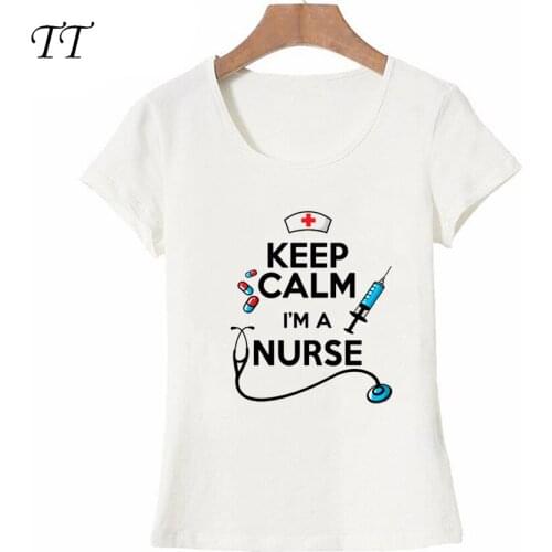2021 newest summer womens T-shirt Keep calm i'm a nurse Tee shirt novelty design letter short sleeve girl tops
