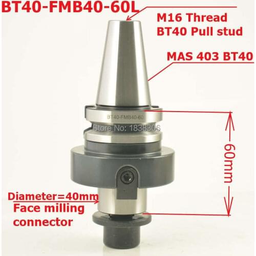 1pcs Face milling arbor,Milling Holder,Tool holder ,Face mill chuck MAS403 BT40 40 Dia connector 60mm length