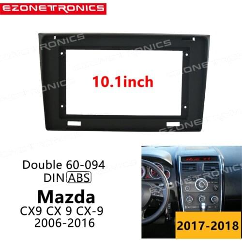 2-1Din Car DVD Frame Audio Fitting Adaptor Dash Trim Kits Facia Panel 10.1 inch For Mazda CX-9 2006-2016 Double Din Radio Player