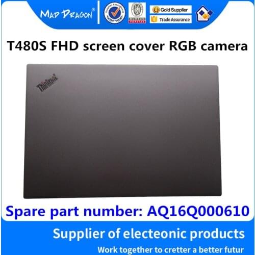 New original Laptop For Lenovo ThinkPad T480S LCD Rear silvery Cover Non Touch FHD RGB camera shell AQ16Q000610 01YT303