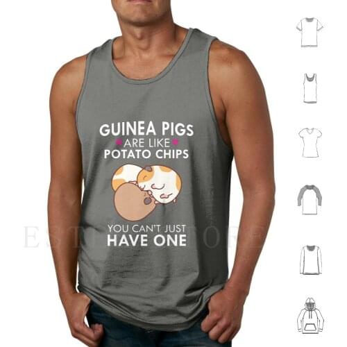 Guinea Pigs Are Like Potato Chips Funny Quote Cute Tank Tops Vest Cotton Guinea Pig Guinea Pig Guineapig Hampster Guinea Petz