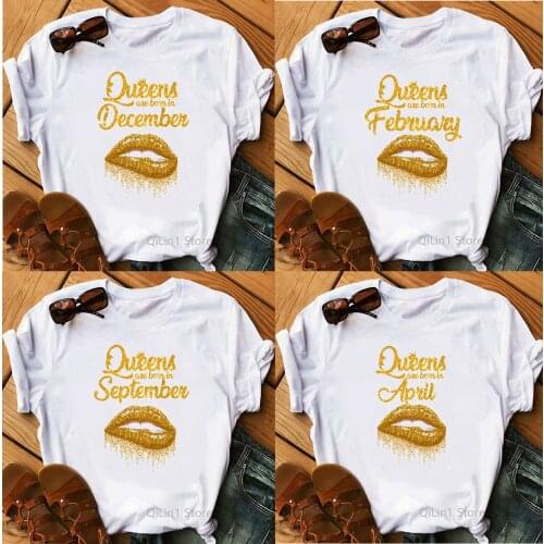 Gold Glitter Queens Are Born In Lips Printed Vogue T Shirt Women Lovely Birthday Gift 90s Girl Graphic Tees Summer Tops T-Shirt