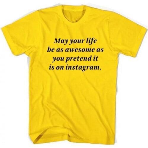 May Your Life Printed Tee Summer Fashion Harajuku Hipster Grunge Womens Clothes Funny Tshirt Graphic Tees T-shirt Tops