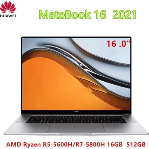 HUAWEI MateBook 16 Laptop 16 inch 2.5K Screen AMD Ryzen R5-5600H/R7-5800H 16GB DDR4 3200MHz 512GB PCIe Windows 10 Pro English