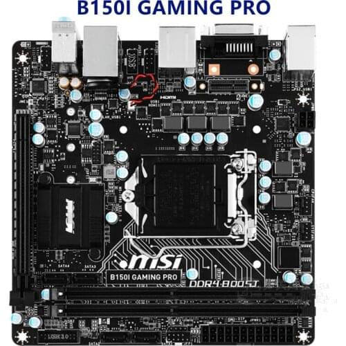 MINI-ITX ITX For MSI B150I GAMING PRO motherboard Socket LGA 1151 USB3.0 B150 Used Desktop motherboard i3 i5 i7 6100 6500 6700