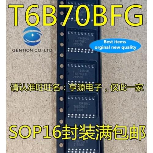 10PCS T6B70 T6B70BFG SOP16 in stock 100% new and original