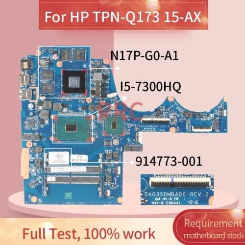 914773-001 914773-601 For HP TPN-Q173 15-AX 15-BC I5-7300HQ GTX1050 Laptop Motherboard DAG35DMBAD0 N17P-G0-A1 Notebook Mainboard