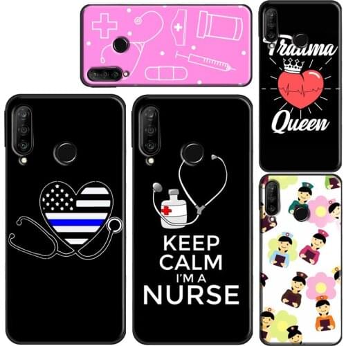 I Am A Nurse Stethoscope Heart Nursing Phone Case For Huawei P30 Lite Mate 20 P20 P40 Pro P Smart 2019 Z Nova 5T Honor 10i 8X 9X