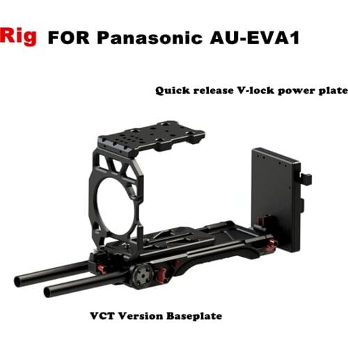 FOR PANASONIC AU-EVA1 Camera Rig Kit Cage V-lock Power supply system VCT version baseplate Fast shipping
