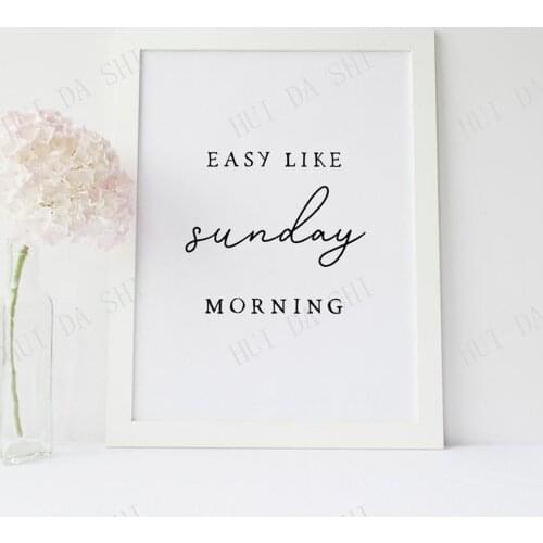 Bedroom wall art, minimalist wall decor, Art prints, Farmhouse Style Print, Easy like Sunday Morning poster