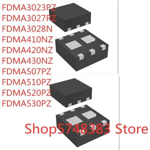 10PCS/LOT FDMA3023PZ FDMA3027PZ FDMA3028N FDMA410NZ FDMA420NZ FDMA430NZ FDMA507PZ FDMA510PZ FDMA520PZ FDMA530PZ
