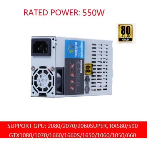 PC PSU 550W Flex Small 1U Power Supply Full Module 80plus Gold For K39 A4 S3 G5 ITX Mini Case Source