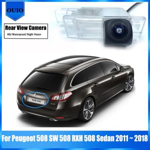 Rear View Camera For Peugeot 508 SW 508 RXH 508 Sedan 2011 ~ 2018 Backup Parking Reverse Camera License Plate Lamp Camera