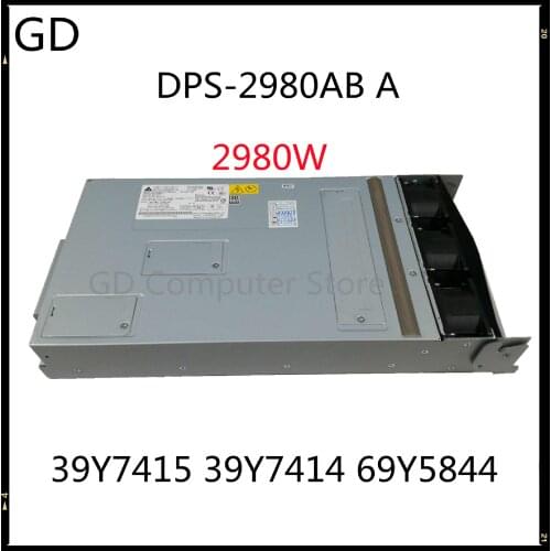 GD Original For IBM Server Power Supply DPS-2980AB A 39Y7415 39Y7414 69Y5844 2980W Full Tested Fast Shipping