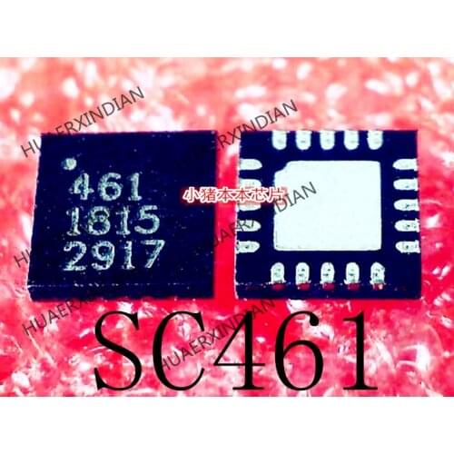New Original SC461ULTRT SC461MLTRT SC461 Print 461 QFN20