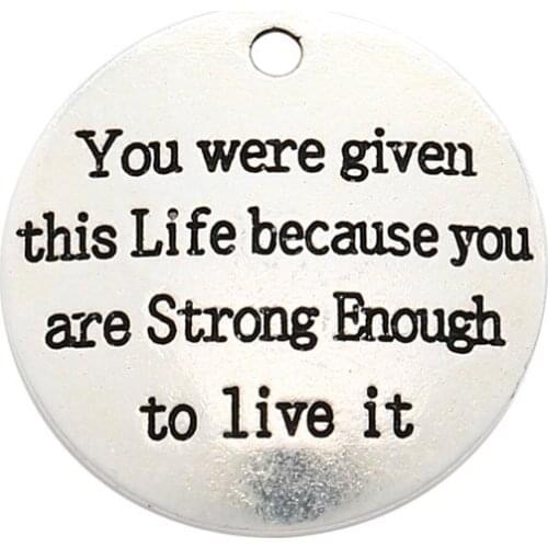 Hoting selling 20 Pieces/Lot 25mm Antique Silver plated letter printed you were given this life charm round disc message charms