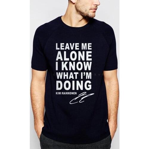 Personality T Shirts Leave Me Alone, I Know What I'M Doing Letters Summer Casual Streetwear T-Shirt 8 Color