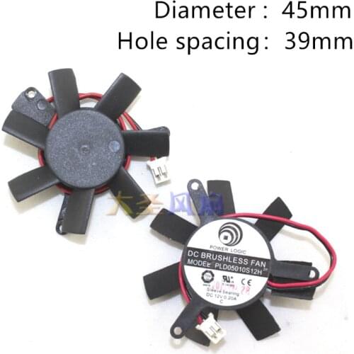 POWER LOGIC PLD05010S12H DC 12V 0.25A Diameter 45mm Server Cooler Fan hole pitch 39*39*39mm 2-wire