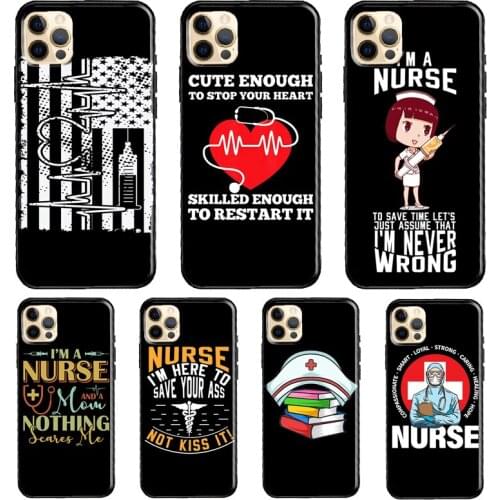 Nurse Quotes Silicone Case For iPhone XR X XS MAX SE 2020 6S 7 8 Plus 12 Mini 11 Pro Max Shell Cover