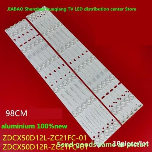 10piece/lot ZDCX50D12R-ZC21F-01 ZDCX50D12L-ZC21F-01 aluminium 100%new LCD TV backlight bar